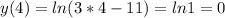 y(4)= ln(3*4-11)=ln1=0