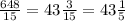 \frac{648}{15} = 43\frac{3}{15} = 43\frac{1}{5}