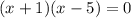 (x+1)(x-5)=0