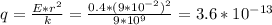 q= \frac{E* r^{2} }{k} = \frac{0.4* (9*10^{-2})^{2} }{9*10^{9}}=3.6*10^{-13}МКл