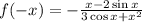 f(-x)=-\frac{x-2\sin x}{3\cos x+x^2}