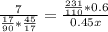 \frac{7}{ \frac{17}{90}* \frac{45}{17} } = \frac{ \frac{231}{110}*0.6 }{0.45x}