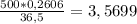 \frac{500*0,2606}{36,5} =3,5699