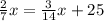 \frac{2}{7}x= \frac{3}{14}x+25