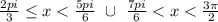 \frac{2pi}{3} \leq x < \frac{5pi}{6} \ \cup \ \frac{7pi}{6}<x<\frac{3\pi}{2}