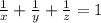 \frac{1}{x} +\frac{1}{y}+ \frac{1}{z} =1