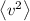 \left\langle v^2\right\rangle