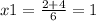 x1 = \frac{2 + 4}{6} = 1