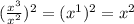 (\frac{x^{3}}{x^{2}})^{2}=(x^{1})^{2}=x^{2}