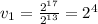 v_1=\frac{2^{17} }{2^{13}}=2^{4}