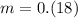 m= 0. (18)