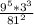 \frac{9^{5} * 3^{3} }{ 81^{2} }