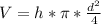 V=h* \pi * \frac{d^2}{4}