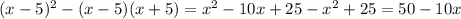 (x-5)^{2}-(x-5)(x+5)=x^{2}-10x+25-x^{2}+25=50-10x