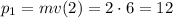 p_1=mv(2)=2\cdot 6=12