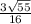 \frac{3 \sqrt{55} }{16}