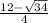 \frac{12- \sqrt{34} }{4}