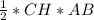 \frac{1}{2} *CH*AB