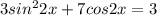 3sin ^{2} 2x+7cos2x=3