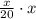 \frac{x}{20}\cdot x