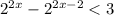 2^{2x}- 2^{2x-2} < 3