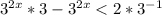 3^{2x}*3 - 3^{2x} < 2* 3^{-1}