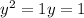 y^{2} =1&#10; y=1