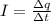 I=\frac {\Delta q}{\Delta t}