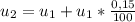 u_{2}= u_{1}+ u_{1}* \frac{0,15}{100}