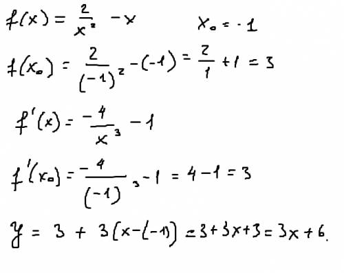 Составьте уравнение касательной к графику функции f(x) в точке x0 f(x)=2/x^2-x x0=-1