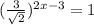 ( \frac{3}{ \sqrt{2} }) ^{2x-3} = 1