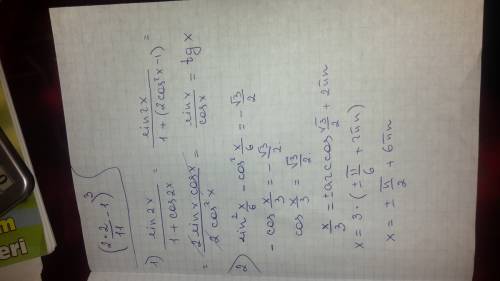 Нужно: №1 выражение: sin2x/1+cos2x. №2 решите уравление: sinx^2 x/6 -cos^2 x/6 = -корень3/2. №3 изве