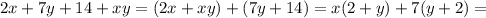 2x+7y+14+xy=(2x+xy)+(7y+14)=x(2+y)+7(y+2)=