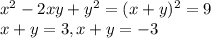 x^{2}-2xy+y^{2}=(x+y)^{2}=9 \\ x+y=3,x+y=-3