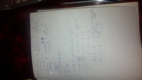 Решите уравнения: a) 3x^2+2x-1/x+1=5 б) x/x-4 -2/x+4=32/x^2-16 в) 1/2x-x^2 +x-4/2x+x^2=2/4-x