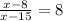 \frac{x-8}{x-15} = 8