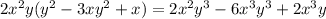 2x^{2}y(y^{2}-3xy^{2}+x)=2x^{2}y^{3}-6x^{3}y^{3}+2x^{3}y