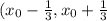 (x_0-\frac{1}{3},x_0+\frac{1}{3}