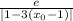 \frac{e}{|1-3(x_0-1)|}