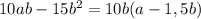 10ab-15b^{2}=10b(a-1,5b)