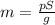 m = \frac{pS}{g}