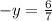 -y= \frac{6}{7}