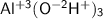 \mathsf{Al^{+3}(O^{-2}H^{+})_3}