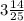 3 \frac{14}{25}