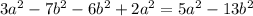 3a^2-7b^2-6b^2+2a^2=5a^2-13b^2