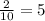 \frac{2}{10} = 5