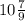 10 \frac{7}{9}