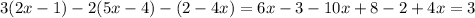 3(2x-1)-2(5x-4)-(2-4x)=6x-3-10x+8-2+4x=3