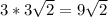 3*3\sqrt2=9\sqrt2