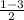 \frac{1 - 3}{2}